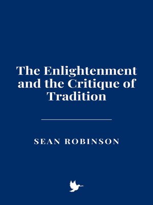 cover image of The Enlightenment and the Critique of Tradition